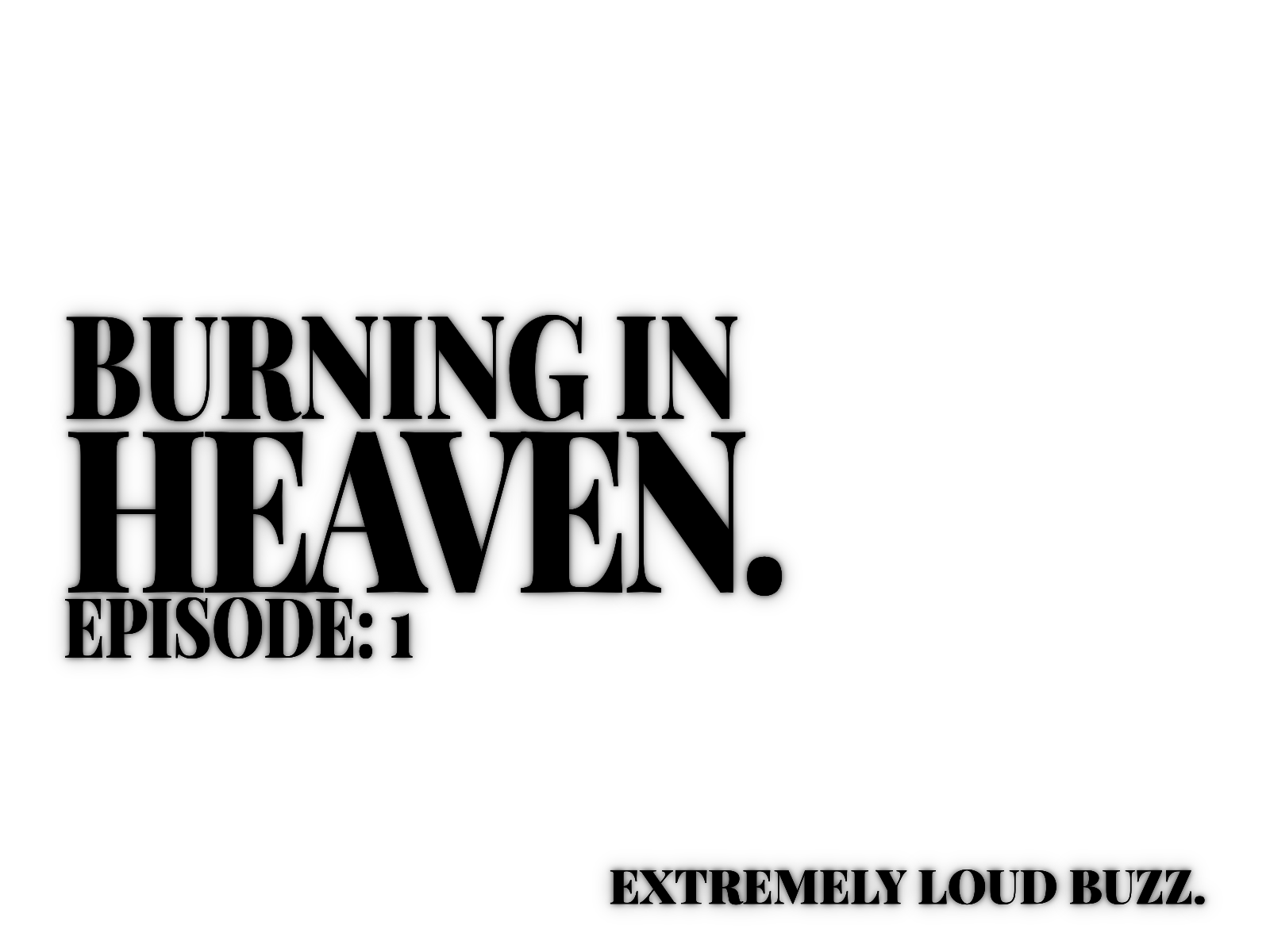 Burning in Heaven Title Card